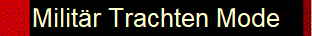 Milit�r Trachten Mode